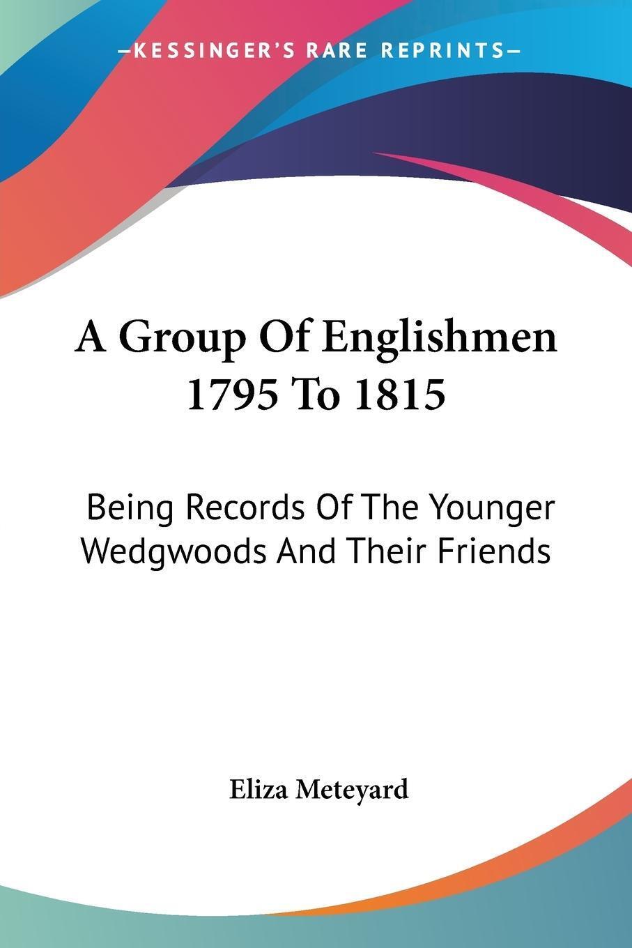 Thumbnail - A Group Of Englishmen 1795 To 1815 | Eliza Meteyard | Taschenbuch |