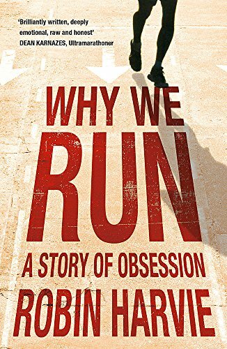 Why We Run-Robin Harvie, - Image 6