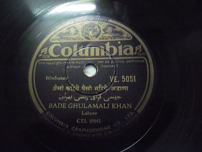 Bade Ghulam Ali Khan Lahore  Hindustani Classical Ve 5051 78 Rpm Columbia Ex
