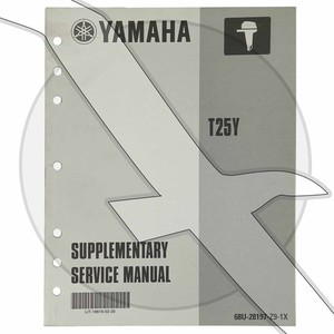 Yamaha Marine T25Y Outboard Factory Service Repair Manual LIT-18616-02-20