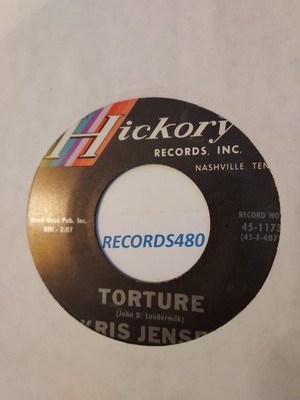 45 Kris Jensen ''Torture/Let's Sit Down'' Hickory Records 1173