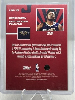 2025-26 Topps Derik Queen RC Rookie Limited Stock Legends #LST-24