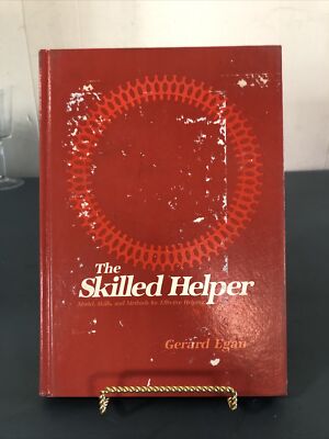 The Skilled Helper: Model, Skills, and Methods for E... by Egan, Gerard Hardback