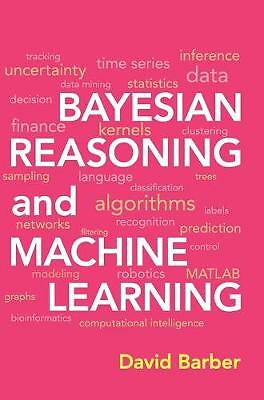 Bayesian Reasoning and Machine Learning Barber Hardback 9780521518147