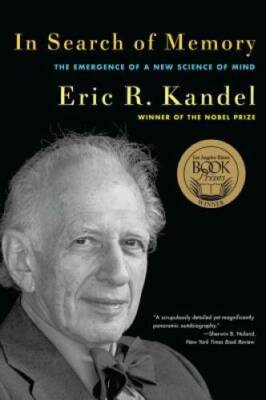 In Search of Memory: The Emergence of a New Science of Mind - Paperback - GOOD