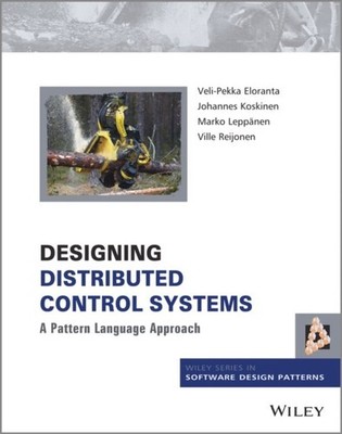 Designing Distributed Control Systems   A Pattern Language Approach Eloranta