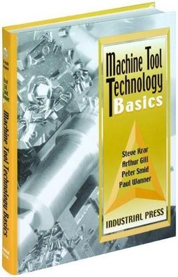 Peter Smid Machine Tool Technology Basics (Gebundene Ausgabe)