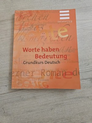 Telekolleg Grundkurs Deutsch Worte haben Bedeutung