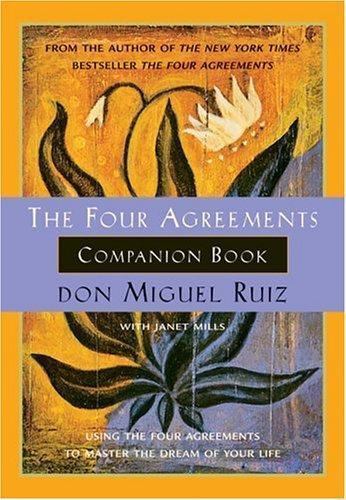 Die vier Vereinbarungen Begleitbuch: Verwenden - Don Miguel Ruiz, Taschenbuch, neu - Bild 1 von 1