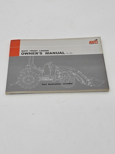 2011 Kioti KL120 front loader owner's manual FREE SHIPPING - 第 1/3 張圖片