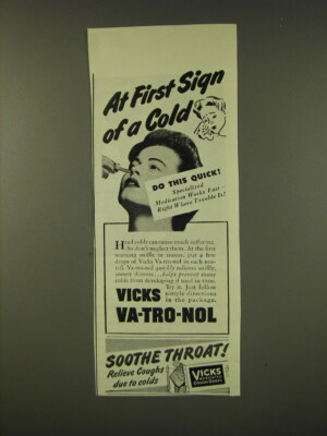 1946 Vicks Va-tro-nol and Medicated Cough Drops Ad - At first sign of a cold