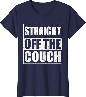 Straight Off The Couch Funny Football Offensive Ladies' Crewneck T-Shirt