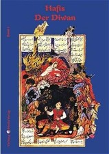 Der Diwan: Der Diwan. Aus dem Persischen zum ersten Mal ganz übersetzt von Josep