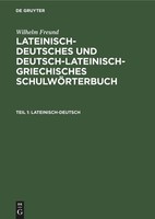 Lateinisch-Deutsch Wilhelm Freund