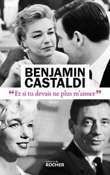 Et si tu devais ne plus maimer von Castaldi, Benjamin | Buch | Zustand sehr gut