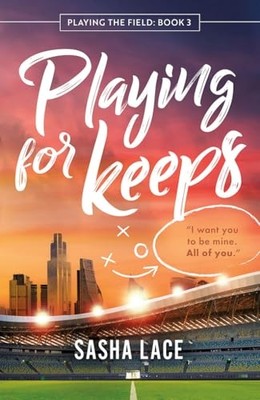 Playing for Keeps - NEU Sasha Lace 2024