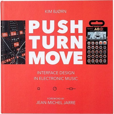 Ratgeber Bjooks Push Turn Move - Interface Design in Electronic Mu Buch Musik