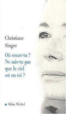 Où cours-tu ? Ne sais-tu pas que le ciel est en t... | Buch | Zustand akzeptabel