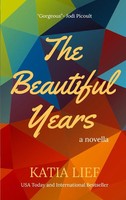 Katia Lief | The Beautiful Years | Taschenbuch | Englisch (2021)