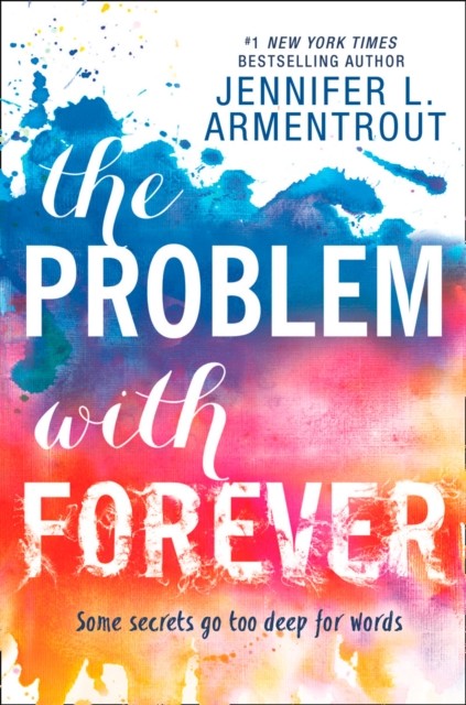 The Problem With Forever by Jennifer L. Armentrout (Paperback Book)