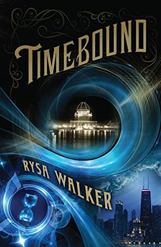 Timebound: 1 (The Chronos Files),Rysa Walker