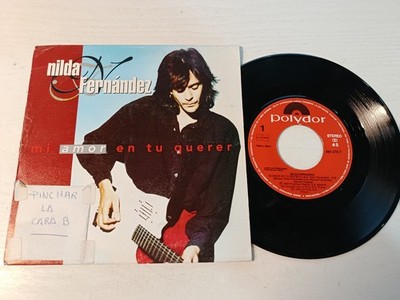 Nilda Fernandez Mi Amor en Tu Querer (1992 Promocional) Single Vinilo 7'' VG+/VG+