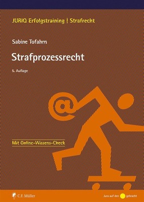 Sabine Tofahrn Strafprozessrecht (JURIQ Erfolgstraining) (Paperback) (UK IMPORT)