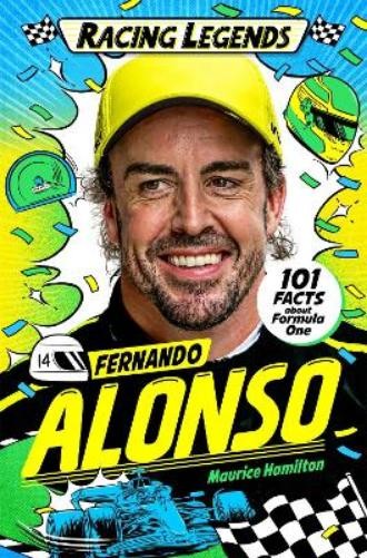 Maurice Hamilton Racing Legends: Fernando Alonso (Tascabile) Racing Legends