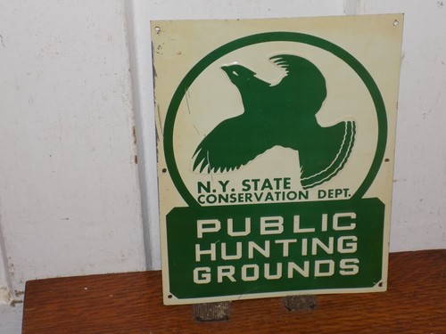 Vintage NY State Public Huntin Grounds Embossed Tin Sign