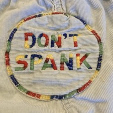 Vintage ?1950s Baby Clothes Overalls “Don’t Spank” “Lovable” Embroidery Corduroy