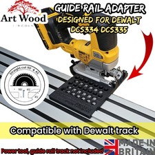 Adapter Dewalt DCS334 DCS335 jigsaw Dewalt guide rail track Made in UK