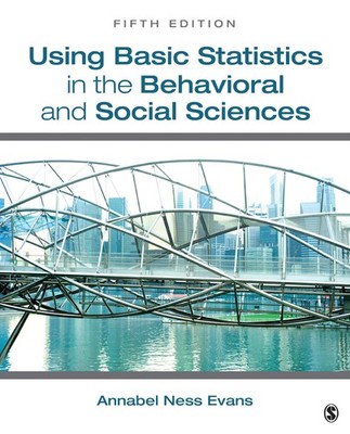 Using Basic Statistics in the Behavioral and Social Sciences - paperback Eva...