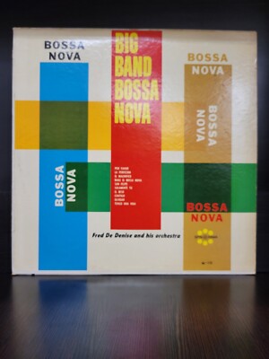 Fred De Denise - Big Band Bossa Nova Vinyl RECORD LP 12 IN