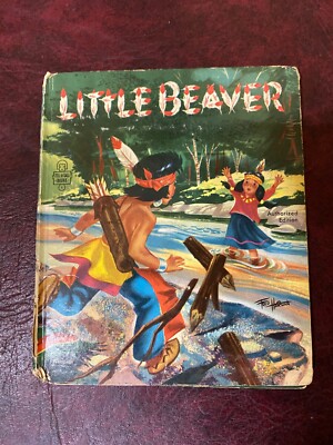 VTG Childrens book Little Beaver, A Tell-A-Tale Book 1954 VINTAGE Western