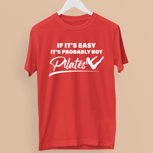 IF IT'S EASY it's PROBABLY NOT PILATES T-shirt Exercise Gym Fitness Funny Gifts - Picture 9 of 22