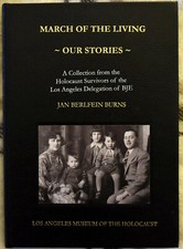 Jan Berlfein Burns: March of The Living Signed by The Author 1st Edition HC/NJ