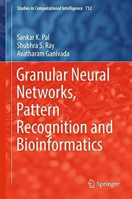 Granular Neural Networks, Pattern Recognition and Bioinformatics Buch Springer