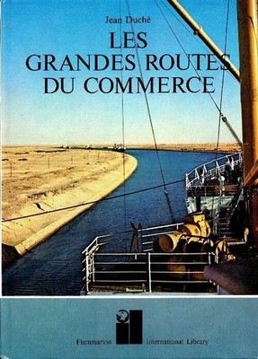 Les grande routes du commerce - Jean Duché - V282015
