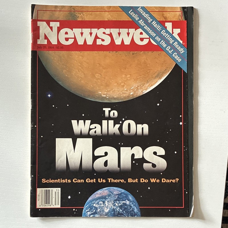 Newsweek July 25, 1994 Issue 30 "To Walk On Mars" Illustrated Cover