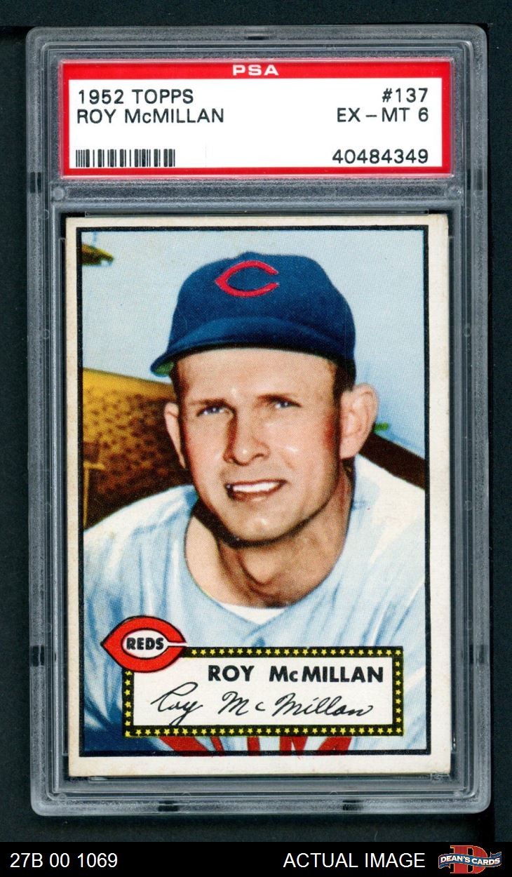 1952 Topps #137 Roy McMillan Cream Back Reds RC PSA 6 - EX/MT