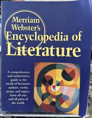 Merriam-Webster's Encyclopedia of Literature Paperback   January 1, 1995