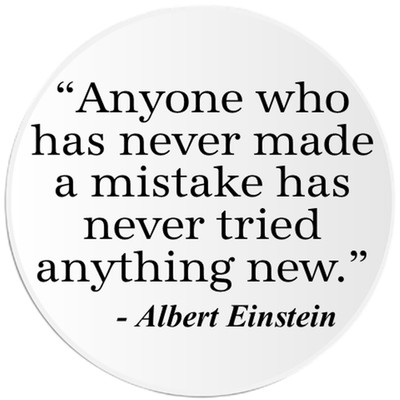 Anyone Who Never Made A Mistake Einstein - 25 Pack Circle Stickers 3 Inch