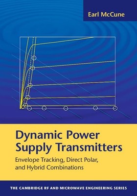 Dynamic Power Supply Transmitters: Envelope Tracking, Direct Pol
