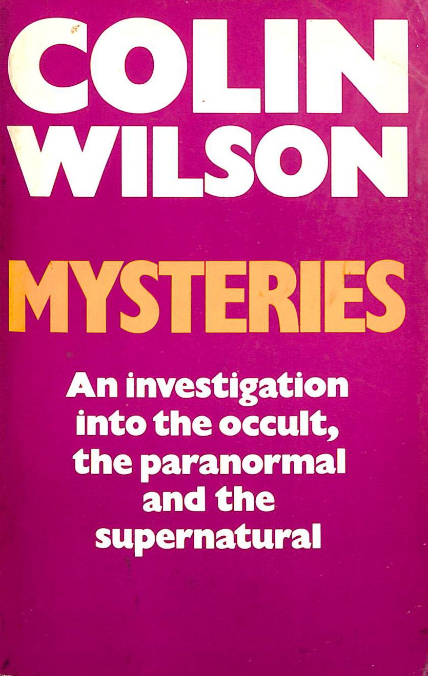 Mysteries an investigation into the occult, the paranormal and supernatural