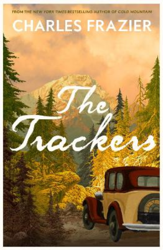 Charles Frazier The Trackers (Copertina rigida)