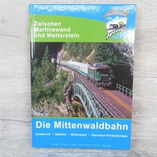 Die Mittenwaldbahn - Denoth, Ditterich, Hussl, Petrovitsch, etc. - #A54