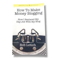 How To Make Money Blogging: How I Replaced My Day Job With My Blog