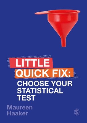 Maureen Haaker Choose Your Statistical Test (Paperback) Little Quick Fix