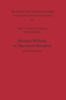 Boolean Methods in Operations Research and Related Areas P. L. Hammer