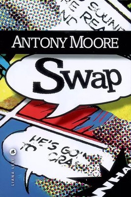 Swap, Anthony Moore